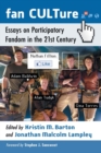 Image for Fan CULTure  : essays on participatory fandom in the 21st century