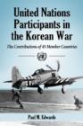 Image for United Nations participants in the Korean War  : the contributions of 45 member countries
