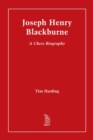 Image for Joseph Henry Blackburne : A Chess Biography