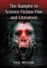 Image for The Vampire in Science Fiction Film and Literature