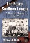 Image for The Negro Southern League : A Baseball History, 1920-1951