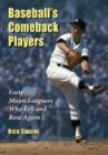 Image for Baseball&#39;s comeback players  : forty major leaguers who fell and rose again