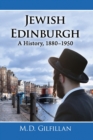 Image for Jewish Edinburgh : A History, 1880–1950