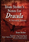 Image for Bram Stoker&#39;s Notes for Dracula : A Facsimile Edition