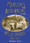 Image for Mercedes and Auto Racing in the Belle Epoque, 1895-1915