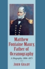 Image for Matthew Fontaine Maury, Father of Oceanography