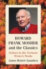 Image for Howard Frank Mosher and the Classics