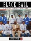 Image for Black Ball : A Negro Leagues Journal