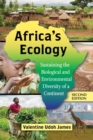 Image for Africa&#39;s ecology  : sustaining the biological and environment diversity of a continent