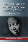 Image for Domestic Abuse in the Novels of African American Women