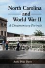 Image for North Carolina and World War II : A Documentary Portrait