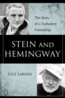 Image for Stein and Hemingway: The Story of a Turbulent Friendship