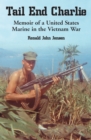 Image for Tail end Charlie: memoir of a United States marine in the Vietnam War