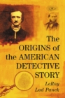 Image for Origins of the American Detective Story