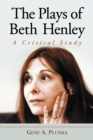 Image for Plays of Beth Henley: A Critical Study