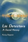 Image for Lie Detectors: A Social History
