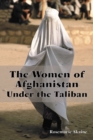 Image for Women of Afghanistan under the Taliban