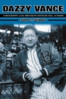 Image for Dazzy Vance: A Biography of the Brooklyn Dodger Hall of Famer