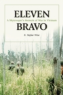Image for Eleven bravo: a skytrooper&#39;s memoir of war in Vietnam
