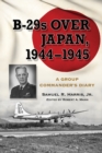 Image for B-29s Over Japan, 1944-1945: A Group Commander&#39;s Diary