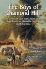 Image for Boys of Diamond Hill: The Lives and Civil War Letters of the Boyd Family of Abbeville County, South Carolina