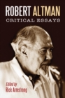 Image for Robert Altman: Critical Essays