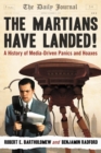 Image for Martians Have Landed!: A History of Media-Driven Panics and Hoaxes