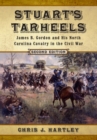 Image for Stuart&#39;s Tarheels: James B. Gordon and his North Carolina cavalry in the Civil War