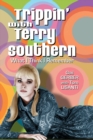 Image for Trippin&#39; with Terry Southern: what I think I remember