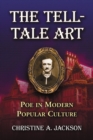 Image for Tell-Tale Art: Poe in Modern Popular Culture