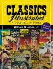 Image for Classics Illustrated: A Cultural History, 2d ed.