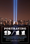 Image for Portraying 9/11: Essays on Representations in Comics, Literature, Film and Theatre
