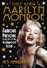 Image for They Knew Marilyn Monroe: Famous Persons in the Life of the Hollywood Icon