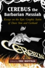 Image for Cerebus the Barbarian Messiah: Essays on the Epic Graphic Satire of Dave Sim and Gerhard