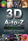 Image for 3D A-to-Z: an encyclopedic dictionary