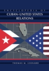 Image for Encyclopedia of Cuban-United States Relations