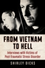 Image for From Vietnam to hell: interviews with victims of post-traumatic stress disorder