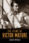 Image for The films of Victor Mature