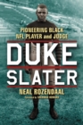 Image for Duke Slater: pioneering black NFL player and judge