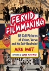 Image for Fervid filmmaking: 66 cult pictures of vision, verve and no self-restraint