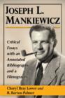 Image for Joseph L. Mankiewicz : Critical Essays with an Annotated Bibliography and a Filmography