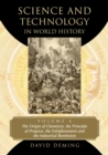 Image for Science and Technology in World History, Volume 4 : The Origin of Chemistry, the Principle of Progress, the Enlightenment and the Industrial Revolution