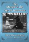 Image for The Movies in the Age of Innocence