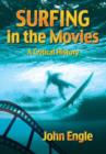 Image for Surfing in the movies  : a critical history