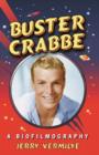 Image for Buster Crabbe  : a biofilmography