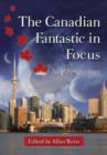 Image for The Canadian Fantastic in Focus