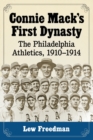 Image for Connie Mack&#39;s First Dynasty