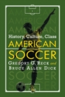 Image for American Soccer Past and Present : History, Culture, Sociology