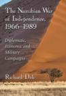 Image for The Namibian War of Independence, 1966-1989 : Diplomatic, Economic and Military Campaigns