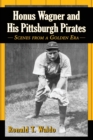 Image for Honus Wagner and His Pittsburgh Pirates